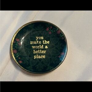 Trinket Dish “You make the world a better place”